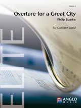 画像: 吹奏楽譜　グレート・シティへの序曲(Overture for a Great City) 作曲／フィリップ・スパーク