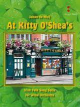 画像: 吹奏楽譜　キティ・オーシーズにて (アイルランド民謡組曲)(At Kitty O'Shea's (Irish Folk Song Suite)) 作曲／ヨハン・デ・メイ