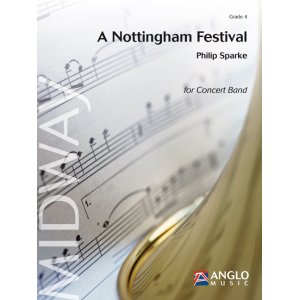 画像: 吹奏楽譜　ノッティンガム・フェスティヴァル（A Nottingham Festival）作曲／フィリップ・スパーク