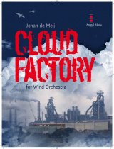 画像: 吹奏楽譜　クラウド・ファクトリー（Cloud Factory）　作曲／ヨハン・デ・メイ