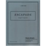 画像: 吹奏楽譜　エスカペイド（Escapade）　作曲／ジョセフ・スパニョーラ（Joseph Spaniola）【2013年12月取扱開始】