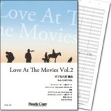 画像: 吹奏楽譜  Love At The Movies Vol.2(ボブ佐久間 編曲)　【2014年3月取扱開始】