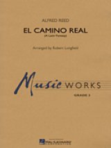 画像: 吹奏楽譜　エル・カミーノ・レアル　ロングフィールド編曲版　(EL CAMINO REAL)　作曲／ アルフレッド・リード(Alfred Reed)　編曲／ロバート・ロングフィールド(Robert Longfield)