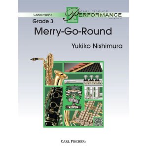 画像: 吹奏楽譜 Merry-Go-Round （メリーゴーランド）　作曲／西邑　由紀子【2016年6月取扱開始】