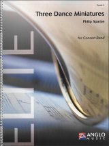 画像: 吹奏楽譜 スリー・ダンス・ミニチュアズ　作曲／フィリップスパーク　演奏効果抜群の作品！　【2021年3月取扱開始】