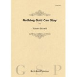 画像: 吹奏楽譜　Nothing Gold Can Stay／輝きは永遠には続かない - 幸福な罪　作曲／スティーヴン・ブライアント【2022年9月取扱開始】