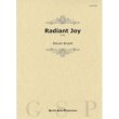 画像1: 吹奏楽譜　レイディアント・ジョイ／Radiant Joy　作曲／スティーヴン・ブライアント【2022年9月取扱開始】