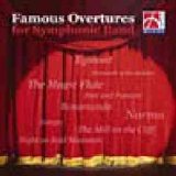 画像: CD FAMOUS OVERTURES FOR SYMPHONIC BAND　★エロール『歌劇“ザンパ”序曲』収録