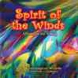 画像: CD　 　SPIRIT OF THE WINDS: ALBUM FOR THE YOUNG　2007年9月下旬発売