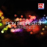 画像: CD  THE RON SEBREGTS EXPERIENCE（ロン・セブレフトスアレンジ作品集）　（2009年リリース）