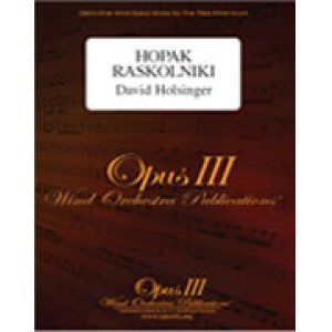 画像: 吹奏楽譜　ホバック・ラスコルニキ（HOPAK　RASKOLNIKI)　作曲／デイヴィッド・R・ホルジンガー作曲