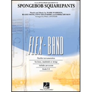 画像: フレックス吹奏楽譜　アニメ「スポンジボブ・スクエアパンツ」（Sponge Bob Square Pants）　-作曲　Paul Lavender編曲