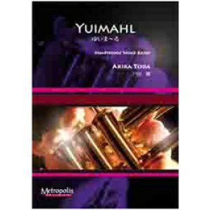 画像: 吹奏楽譜 Yuimahl 「ゆいま〜る」 作曲：Akira Toda（戸田顕）