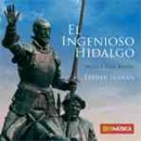 画像: CD　EL INGENIOSO HIDALGO（フェレール・フェラン作品集）
