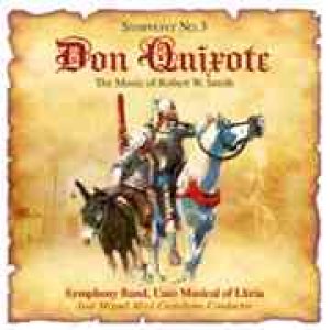 画像: ◆◇赤札市◇◆　CD　SYMPHONY NO. 3 "DON QUIXOTE"（ロバート・W・スミス作品集「ドン・キホーテ」）2008年6月中頃発売予定！