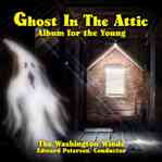 画像1: CD　GHOST IN THE ATTIC: ALBUM FOR THE YOUNG: 屋根裏の幽霊（バーンハウス2008新譜）2008年7月発売！