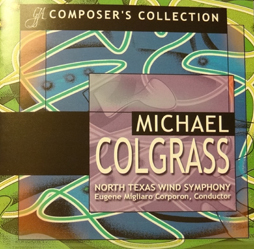 画像1: CD MICHAEL COLGRASS - COMPOSER'S COLLECTION: 80th Anniversary Edition（2枚組）　★『アークティック・ドリーム』『ナグアルの風』収録