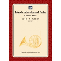 画像1: 吹奏楽譜　イントラーダ：礼拝と祈り　作曲／クロード・トーマス・スミス【2014年3月3日発売】