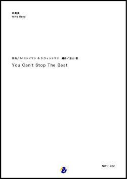 画像1: 吹奏楽譜 You Can't Stop The Beat  作曲：M.シャイマン & S.ウィットマン    編曲：金山徹 【2018年11月取扱開始】