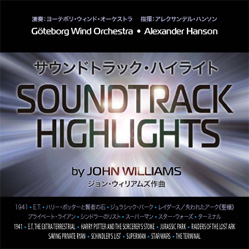 画像1: CD　サウンドトラック・ハイライト　ジョン・ウィリアムズ作品集（SOUNDTRACK HIGHLIGHTS BY JOHN WILLIAMS）(2010年３月発売）