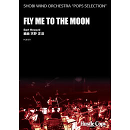 画像1: 吹奏楽譜  FLY ME TO THE MOON(天野正道 編曲)